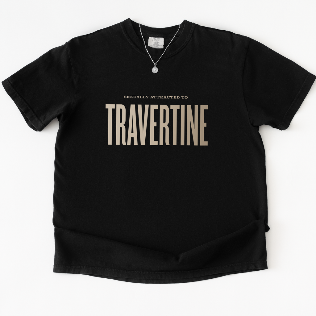 Attracted to Travertine T-shirt