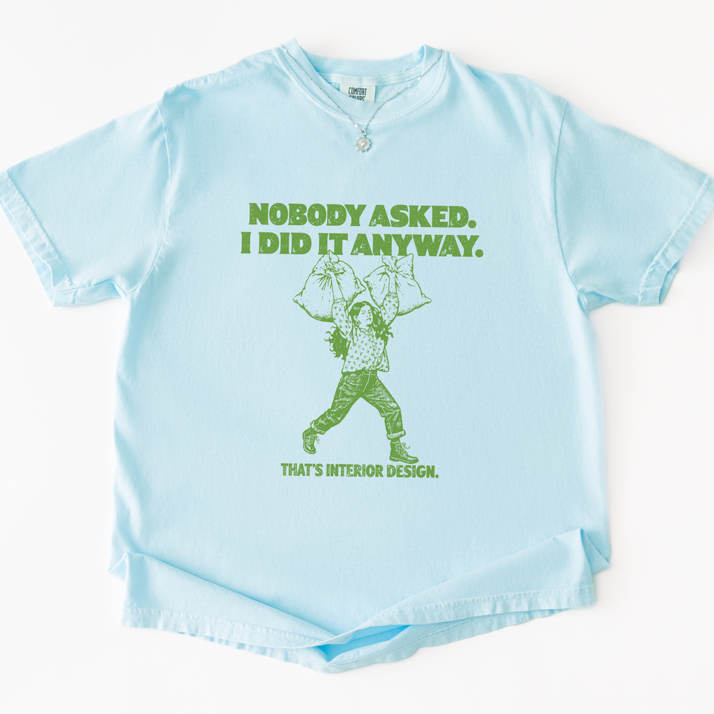 Nobody Asked T-shirt