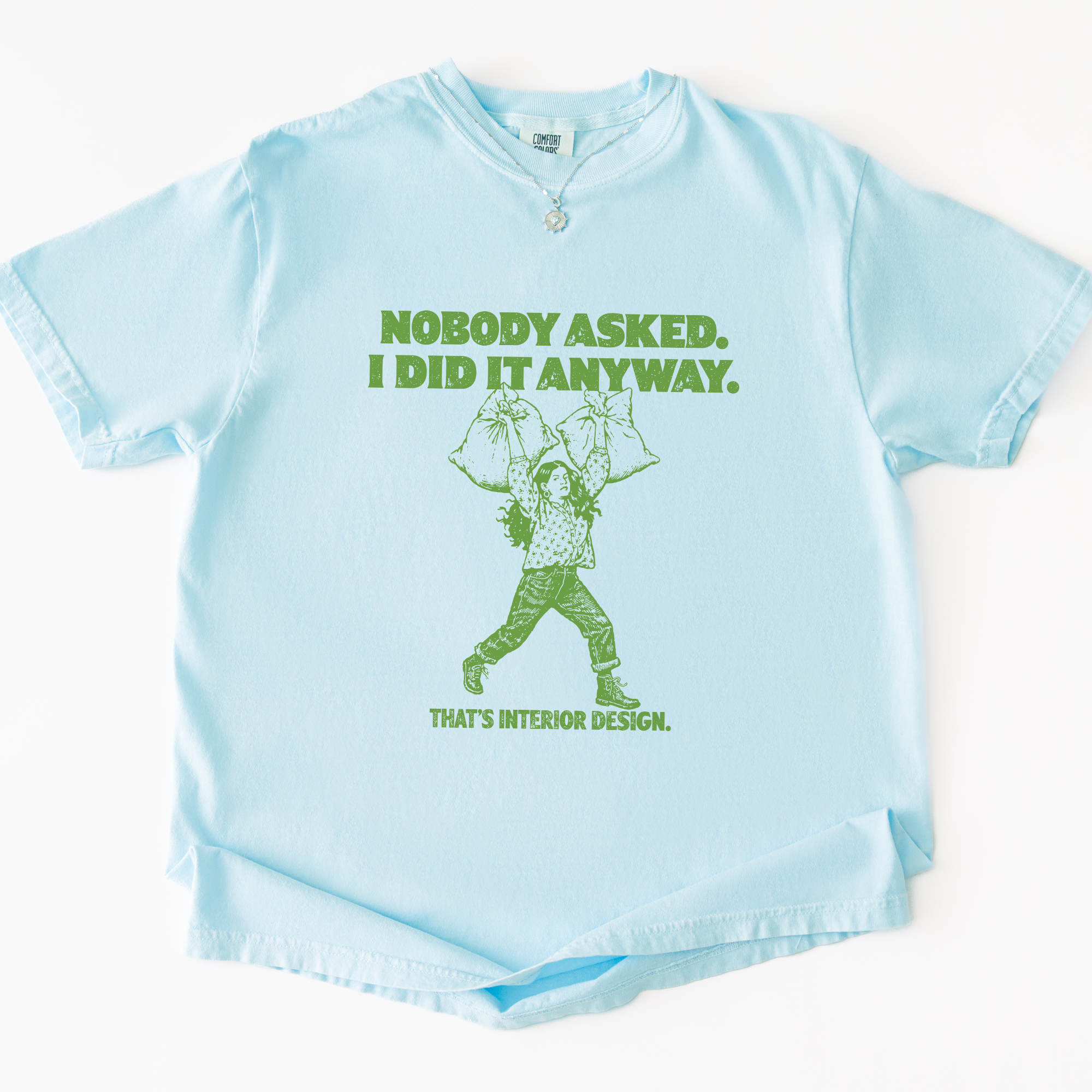 Nobody Asked T-shirt
