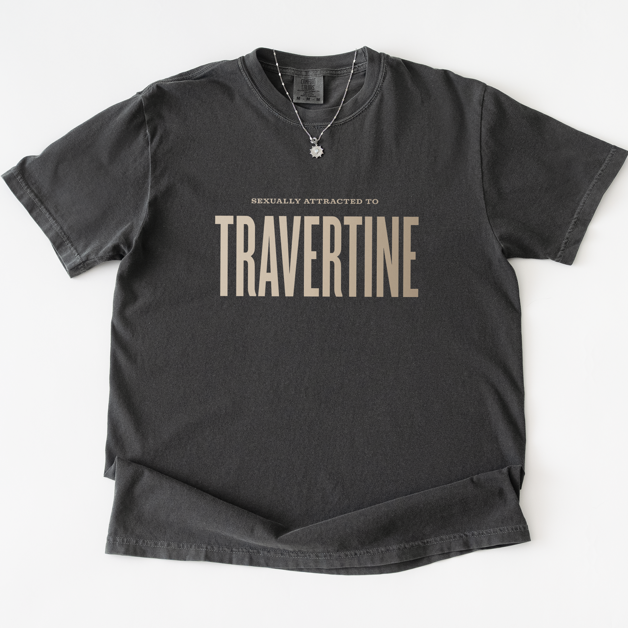Attracted to Travertine T-shirt