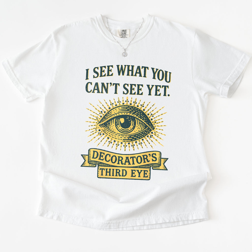 Decorator's Third Eye T-shirt