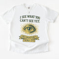 Decorator's Third Eye T-shirt